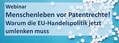 Webinar Menschenleben vor Patentrechte